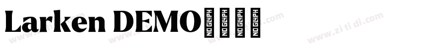 Larken DEMO字体转换